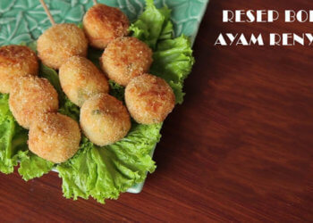 resep bola ayam renyah